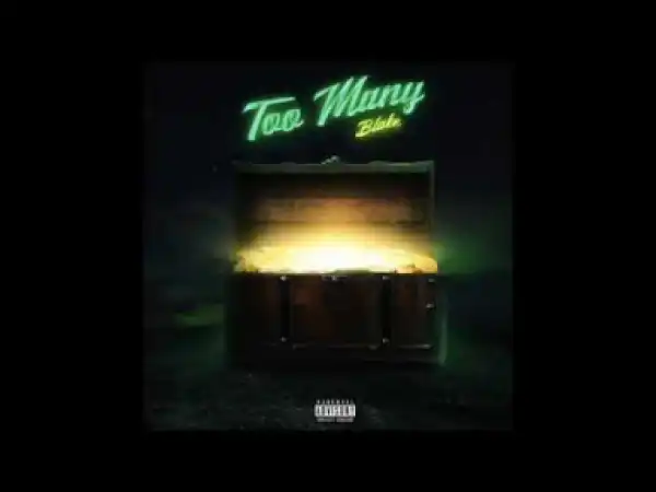Blake - Too Many